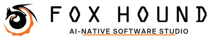 FOX HOUND株式会社 — AI-NATIVE SOFTWARE STUDIO